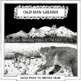 OLD MAN LIZARD OLD MAN LIZARD
