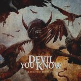 DEVIL YOU KNOW
