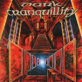 DARK TRANQUILLITY