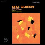 GETZ STAN & GILBERTO ASTRUD