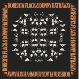 FLACK ROBERTA & DONNY HATHAWAY