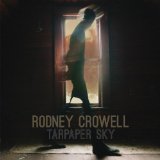 CROWELL RODNEY CROWELL RODNEY