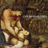 OPIUM WARLORDS
