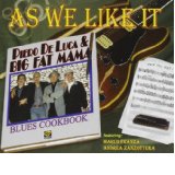 LUCA PIERO DE & BIG FAT MAMA