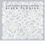 LANEGAN MARK & DUKE GARWOOD LANEGAN MARK & DUKE GARWOOD