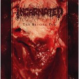 INCARNATED INCARNATED