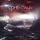 COME THE DAWN