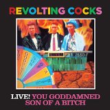 REVOLTING COCKS