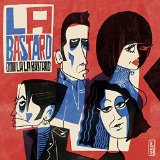 LA BASTARD