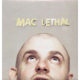 MAC LETHAL MAC LETHAL