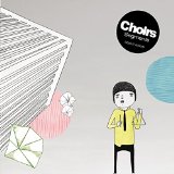 CHOIRS