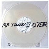MR TWIN SISTER
