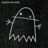JUKEBOX THE GHOST
