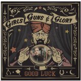 GIRLS GUNS & GLORY
