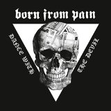 BORN FROM PAIN