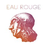 EAU ROUGE
