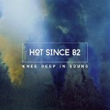 HOT SINCE 82