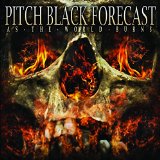 PITCH BLACK FORECAST PITCH BLACK FORECAST