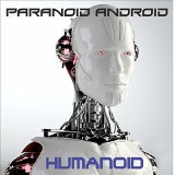 PARANOID ANDROID
