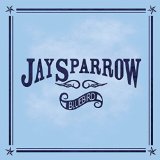 SPARROW JAY SPARROW JAY
