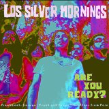 LOS SILVER MORNINGS
