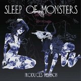SLEEP OF MONSTERS