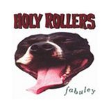 HOLY ROLLERS