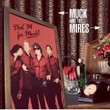 MUCK & THE MIRES