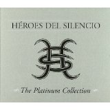 HEROES DEL SILENCIO HEROES DEL SILENCIO