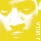 J DILLA J DILLA