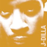 J DILLA J DILLA