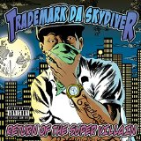 TRADEMARK DA SKYDIVER TRADEMARK DA SKYDIVER