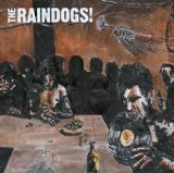 RAINDOGS