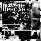 BIZARRE UPROAR