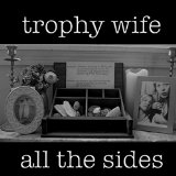 TROPHY WIFE