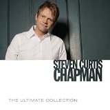 CHAPMAN STEVEN CURTIS CHAPMAN STEVEN CURTIS