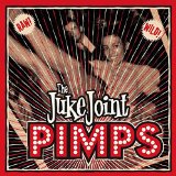 JUKE JOINT PIMPS