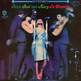 PETER PAUL & MARY