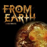 FROM EARTH FROM EARTH