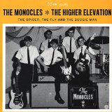 MONOCLES & HIGHER ELEVATION