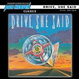 DRIVE SHE SAID DRIVE SHE SAID