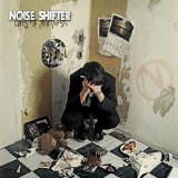 NOISE SHIFTER NOISE SHIFTER
