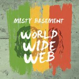 MISTY BASEMENT MISTY BASEMENT