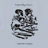 SWEET BILLY PILGRIM SWEET BILLY PILGRIM