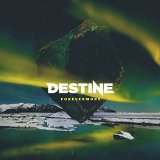 DESTINE
