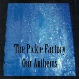 PICKLE FACTORY PICKLE FACTORY