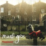 MARDI GRAS MARDI GRAS