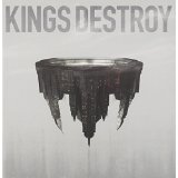 KINGS DESTROY KINGS DESTROY