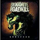 DYNAMITE ROADKILL