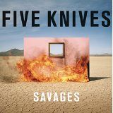 FIVE KNIVES